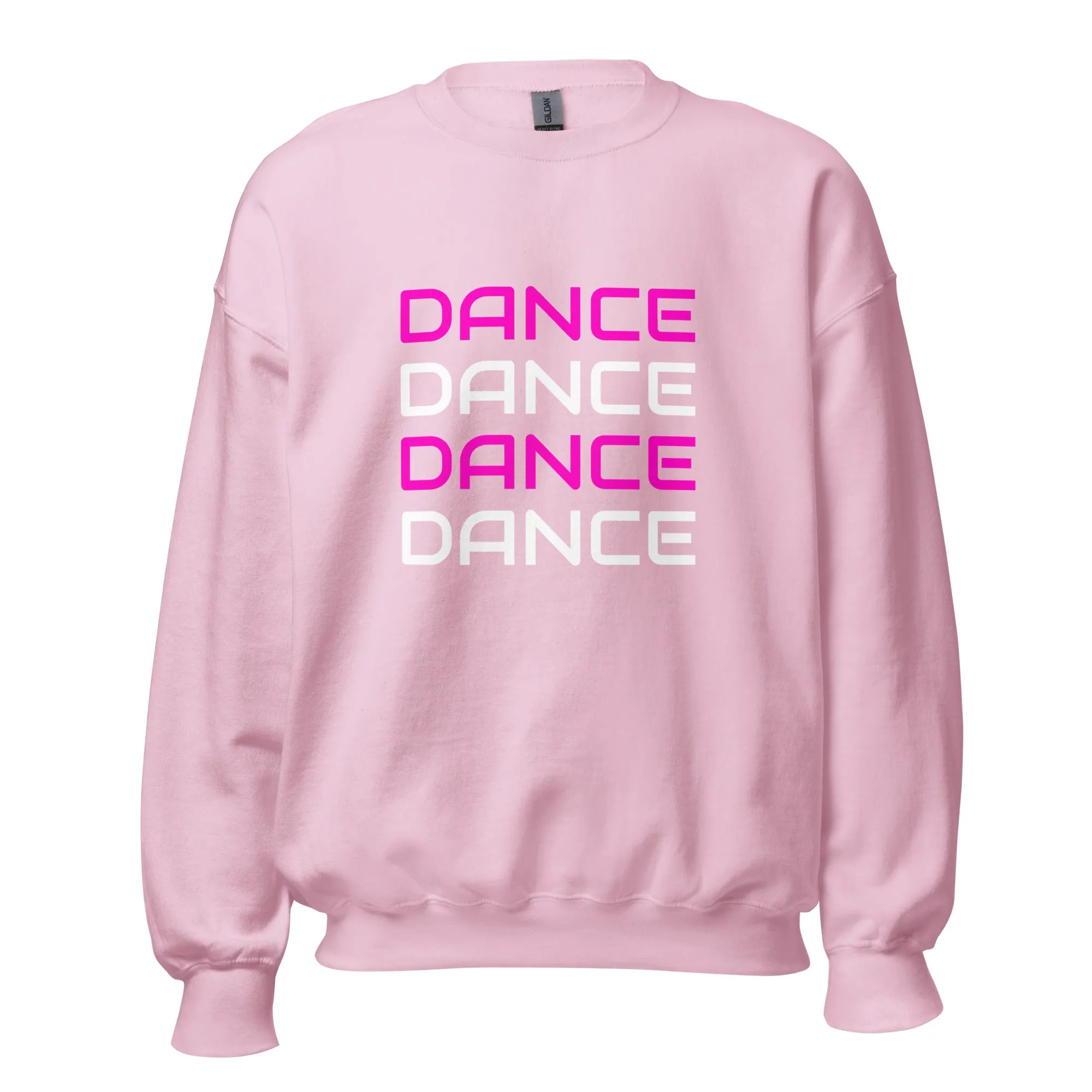 Dance Dance Dance Sweatshirt