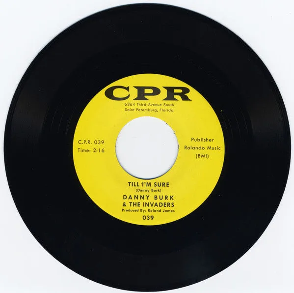 Danny Burk & The Invaders – A'int Going Nowhere – New 7"