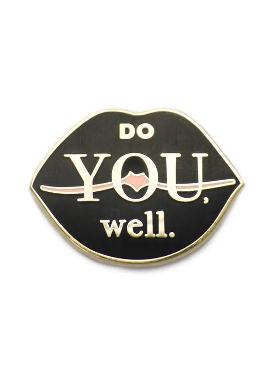 Do You Well - Lips Enamel Pin