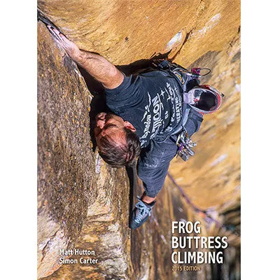 Frog Buttress Climbing - Rock Climbing Guide Book