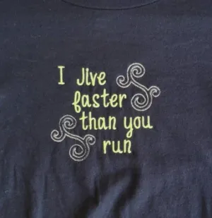 I Jive Faster Than You Run - MEN'S TOPS