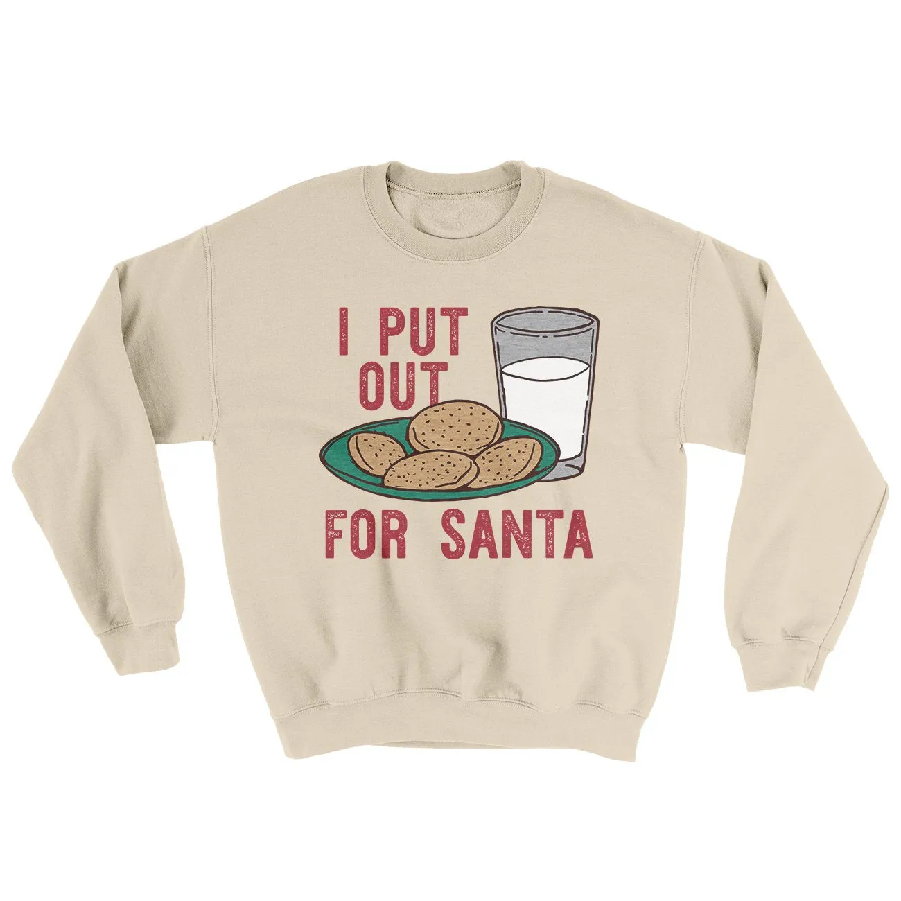 I Put Out for Santa Men/Unisex Ugly Sweater