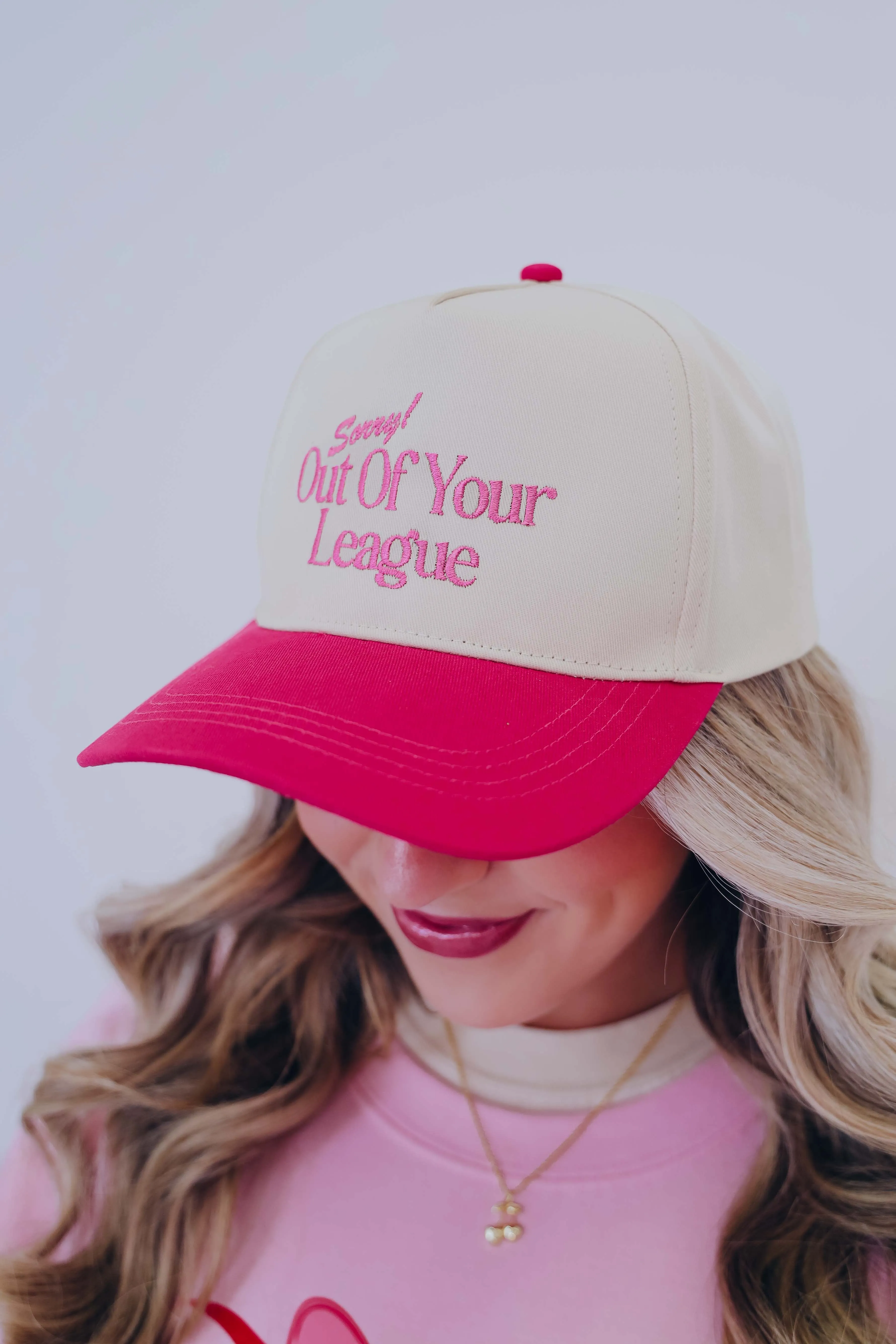 "Sorry! Out Of Your League" Cap - 2 Colors