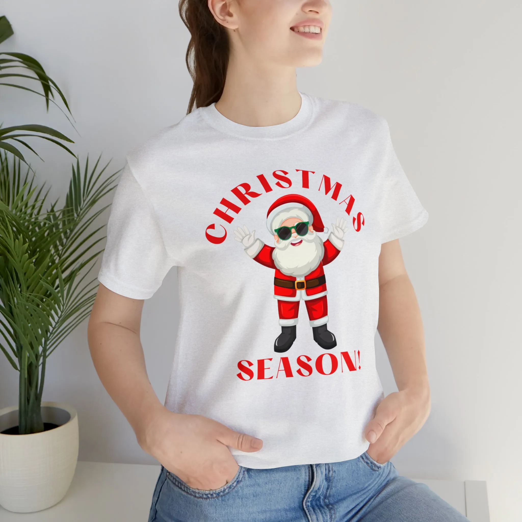 Santa Christmas Season | Funny XMas Tee |  Bella Canvas 3001 Unisex | Happy Holidays Short Sleeve T-shirt