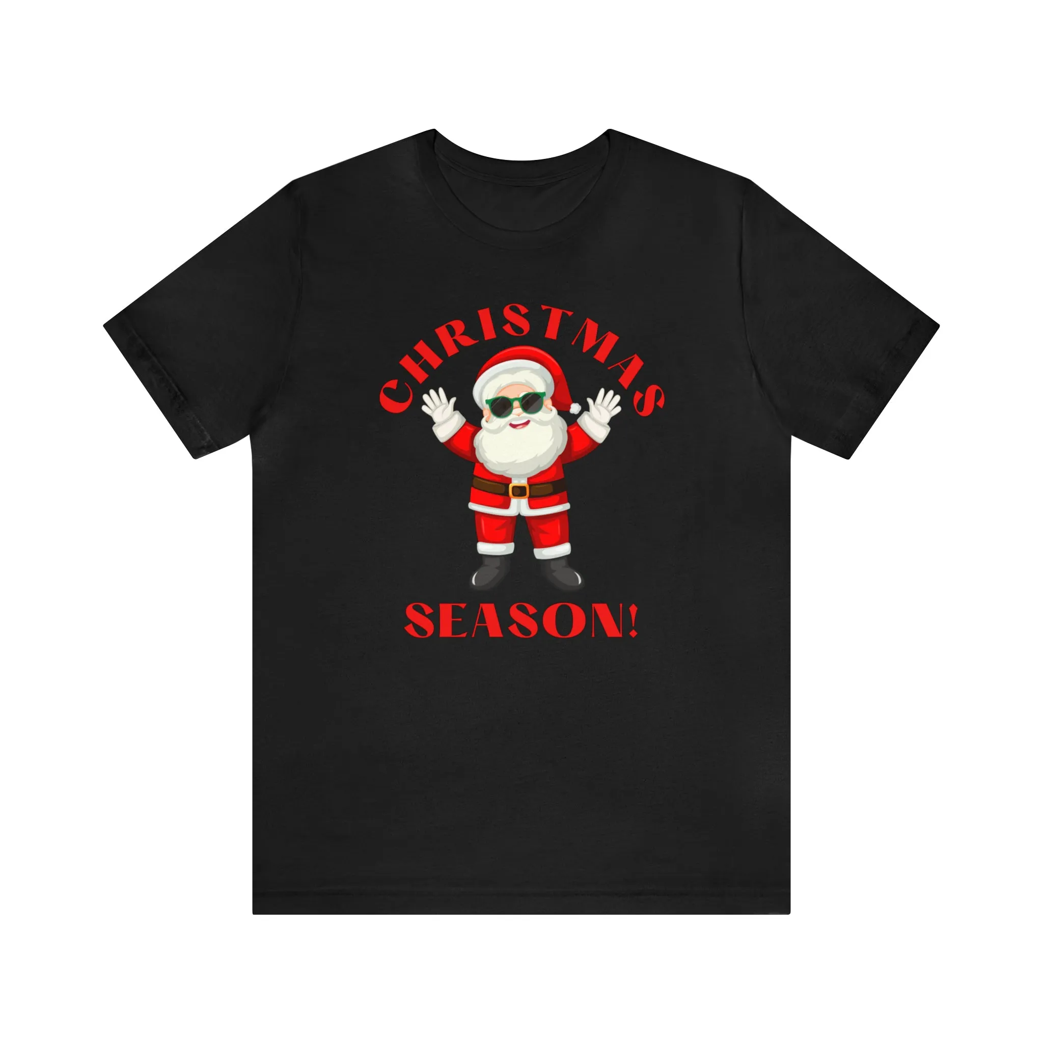 Santa Christmas Season | Funny XMas Tee |  Bella Canvas 3001 Unisex | Happy Holidays Short Sleeve T-shirt