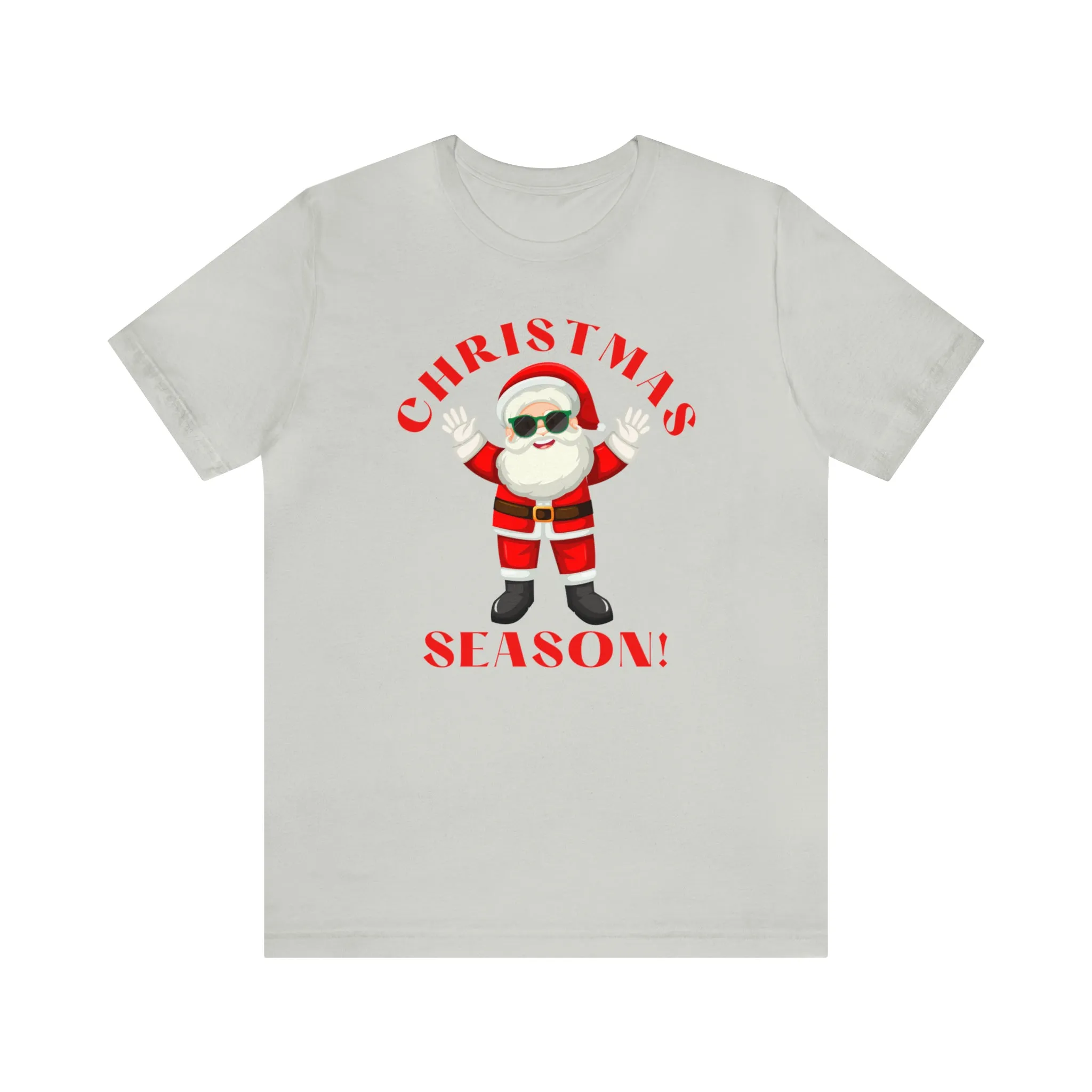 Santa Christmas Season | Funny XMas Tee |  Bella Canvas 3001 Unisex | Happy Holidays Short Sleeve T-shirt