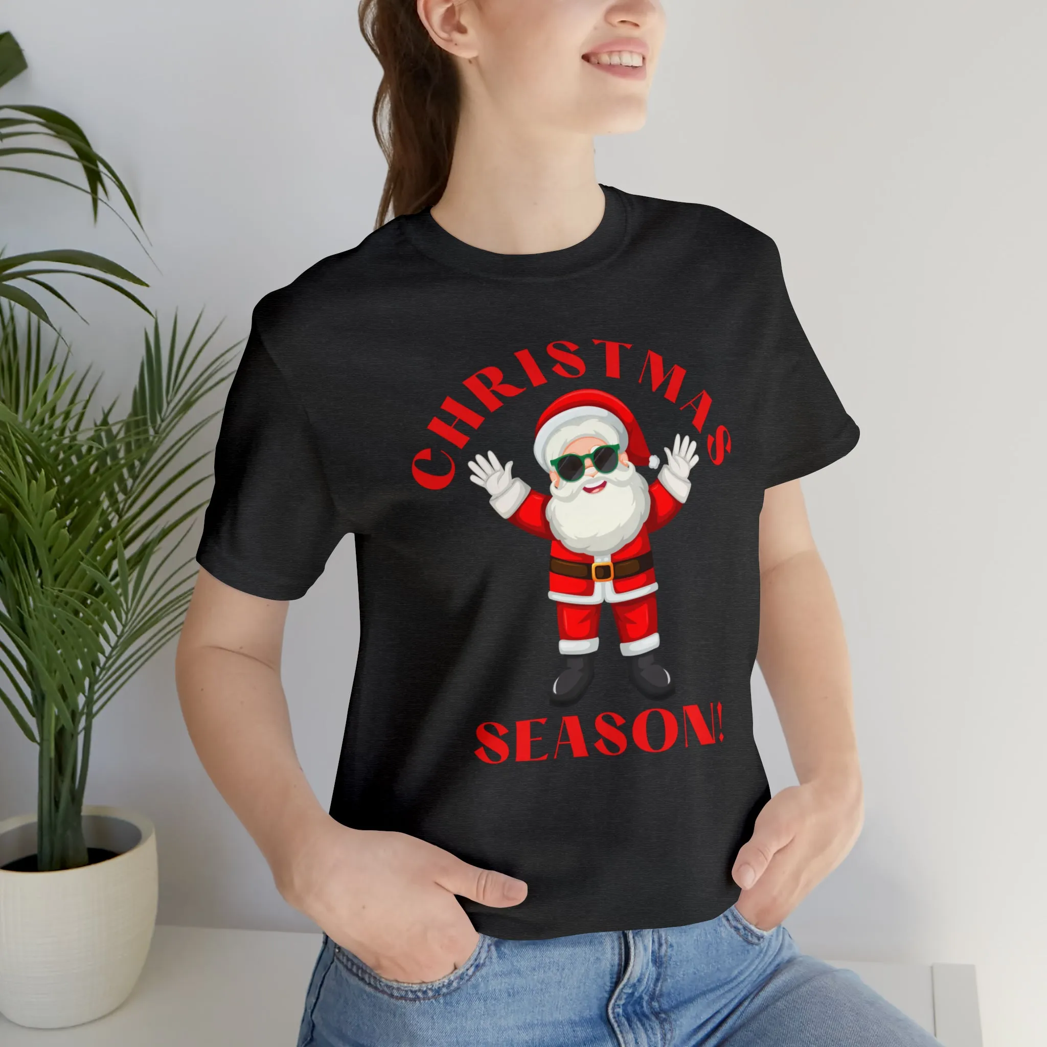 Santa Christmas Season | Funny XMas Tee |  Bella Canvas 3001 Unisex | Happy Holidays Short Sleeve T-shirt