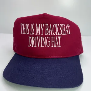 This is my Backseat Driving Hat Vintage Strapback Hat Cap Custom Embroidery