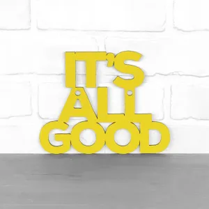 Wood Wall Art Sign Its All Good by Spunky Fluff